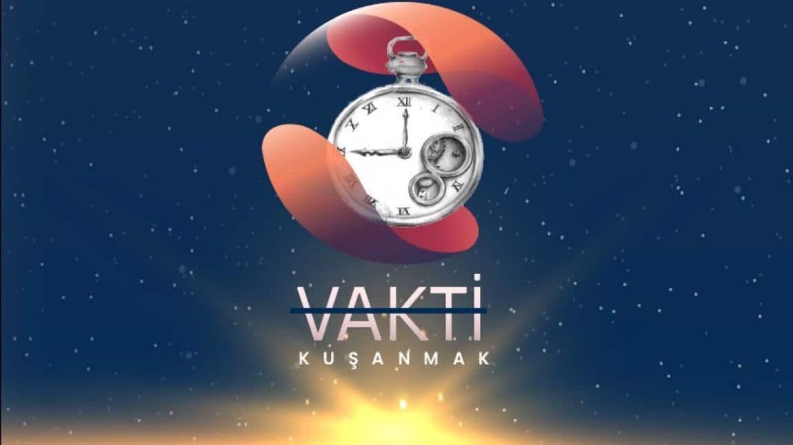 VAKTİ KUŞANMAK